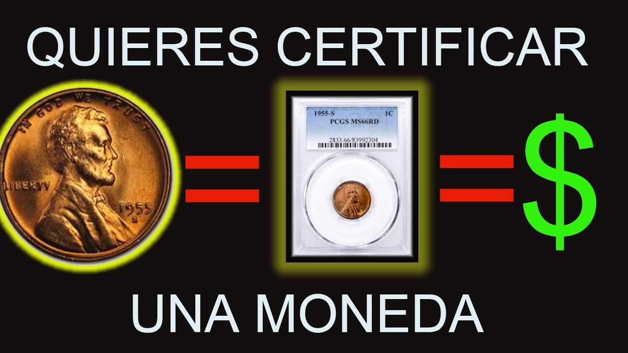 CUANTO CUESTA CERTIFICAR UNA MONEDA. APRENDE AQUI..