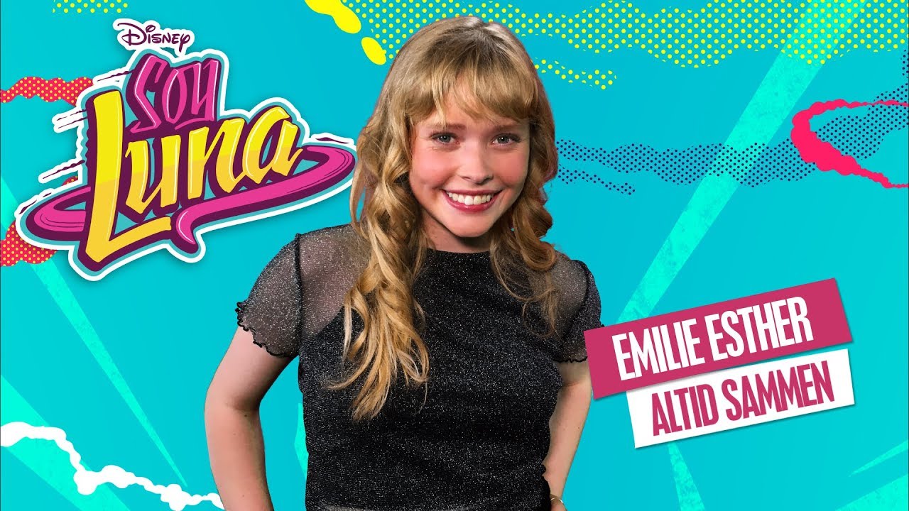 Soy Luna | ♫ Musikvideo - Emilie Esther: Alltid Sammen ♫
