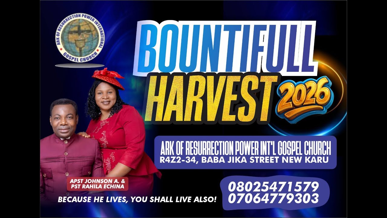 13TH DAY OF 21 DAYS BOUNTIFUL HARVEST FAST|| APOSTLE JOHNSON ECHINA||17.01.2026|||