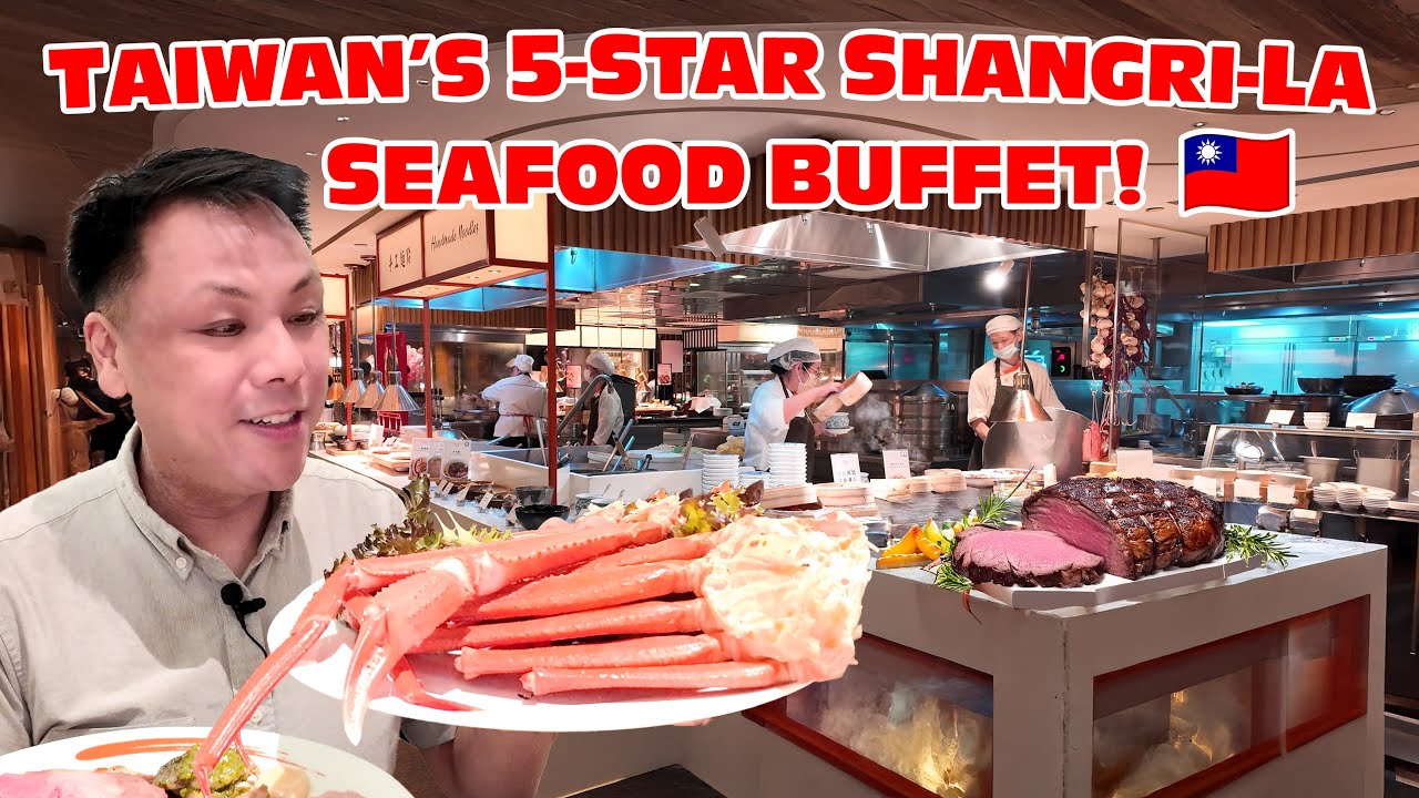 Taiwan's 5-Star Seafood Buffet at the Shangri-La!  Giant Crab Clusters, Prime Rib, Iberico Pork....