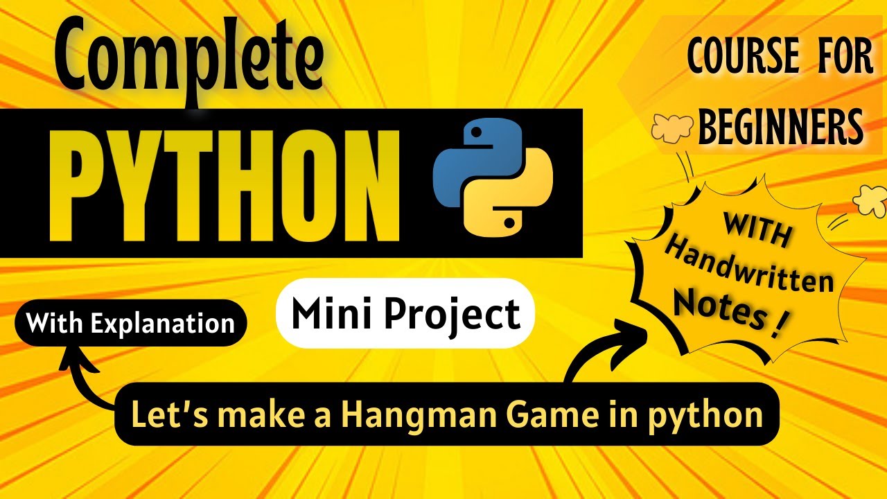 Let's make a *Hangman Game* | Mini Project | Python Full course for Beginners