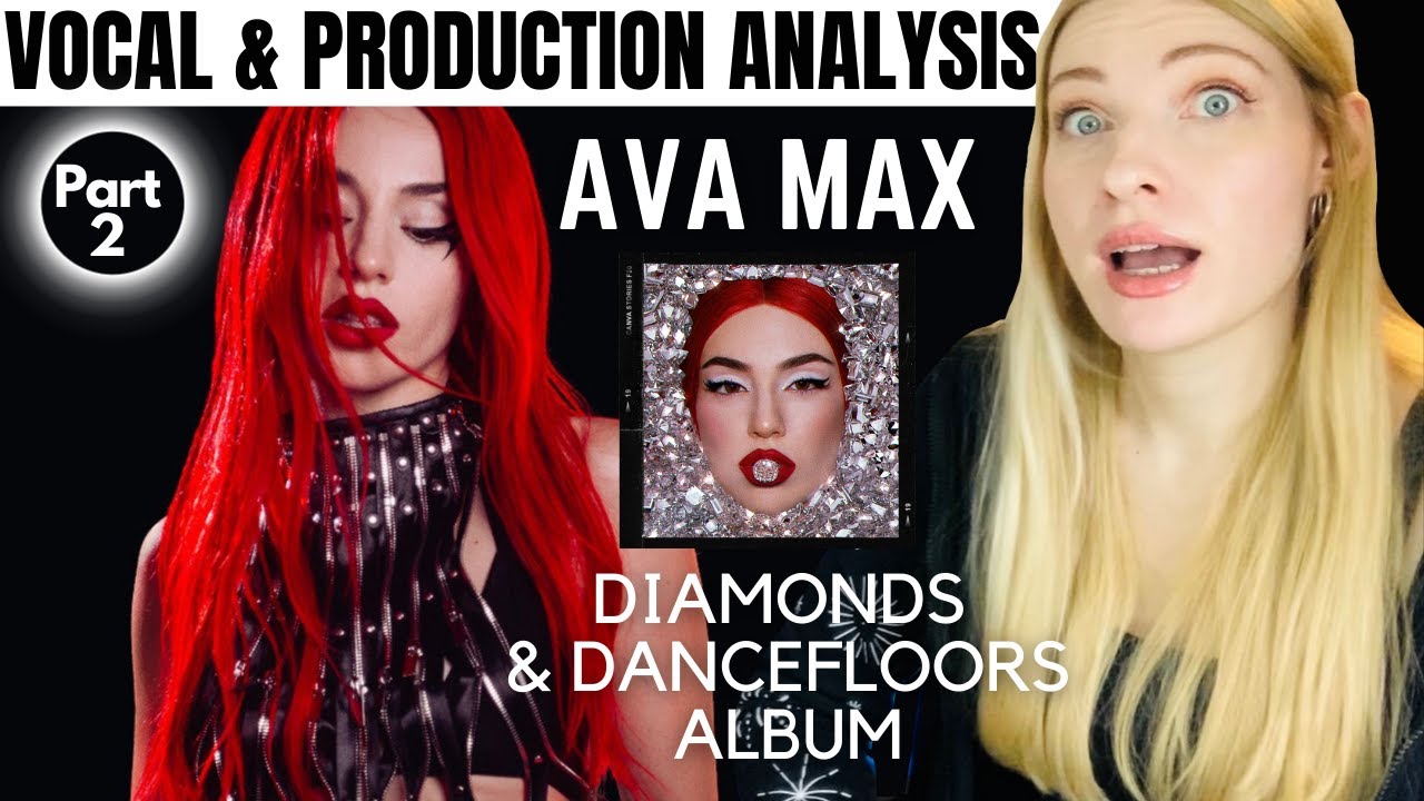 Vocal/Production Reaction: AVA MAX 'Diamonds & Dancefloors' Album Analysis & Discussion! Part 2