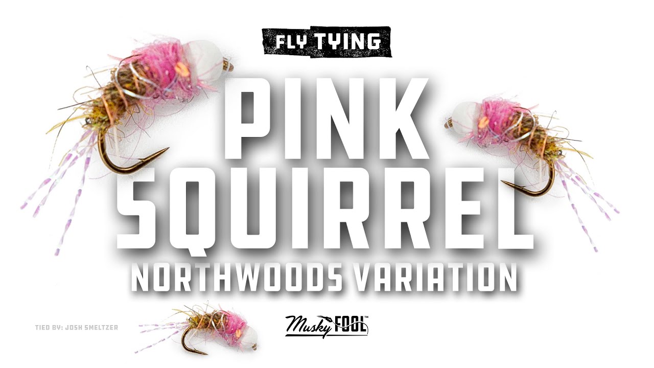 How to tie a Pink Squirrel | Northwoods Variation trout nymph by Musky Fool
