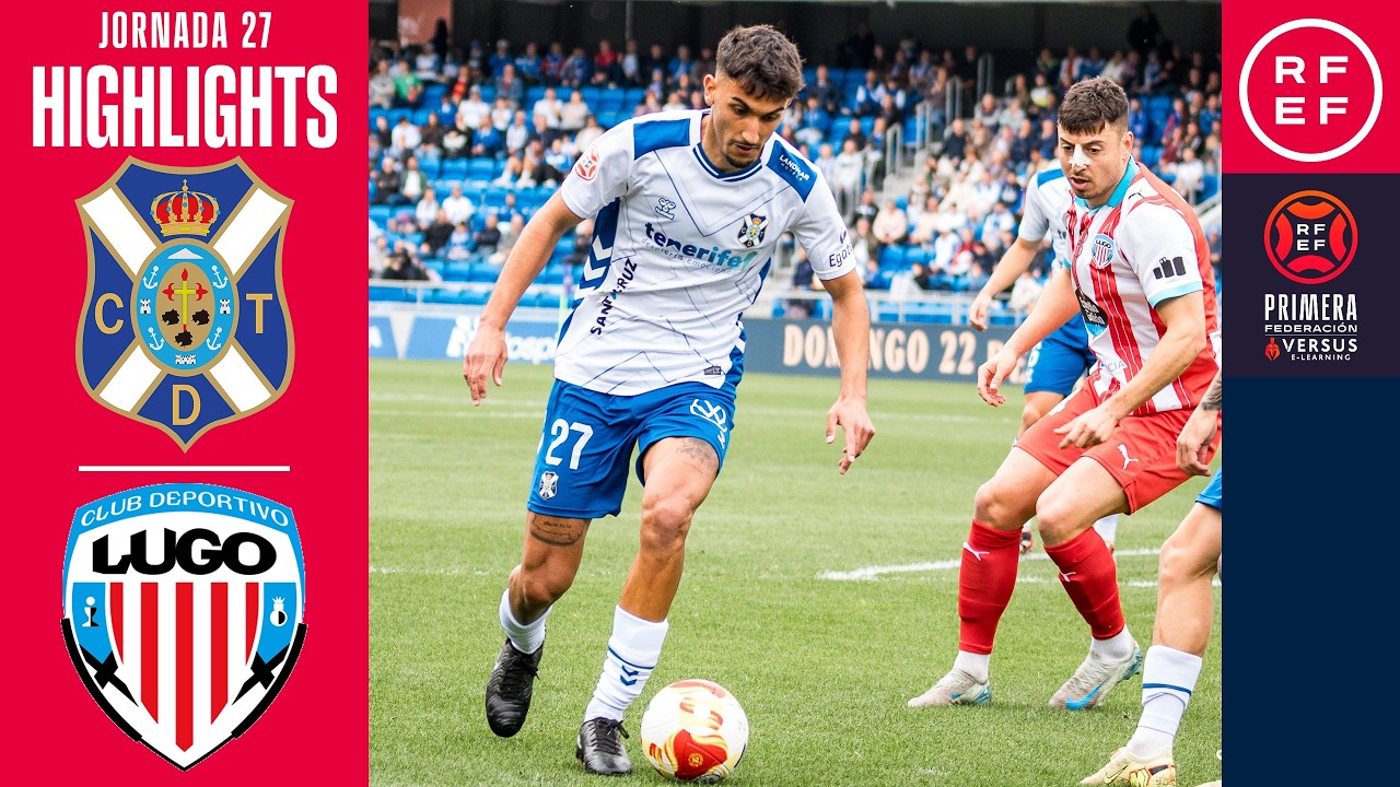 Resumen #PrimeraFederación | CD Tenerife 1-1 CD Lugo | Jornada 27 | Temporada 2025/2026