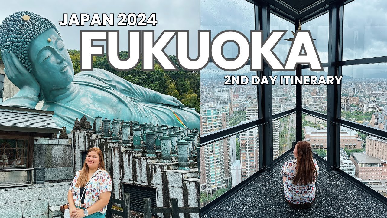 FUKUOKA 2024 : Nanzoin Temple + Dazaifu + Fukuoka Art Museum + Ohori Park + Fukuoka Tower + Yatai
