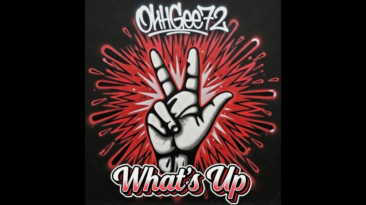 OhhGee72 feat. 1627 - What's Up