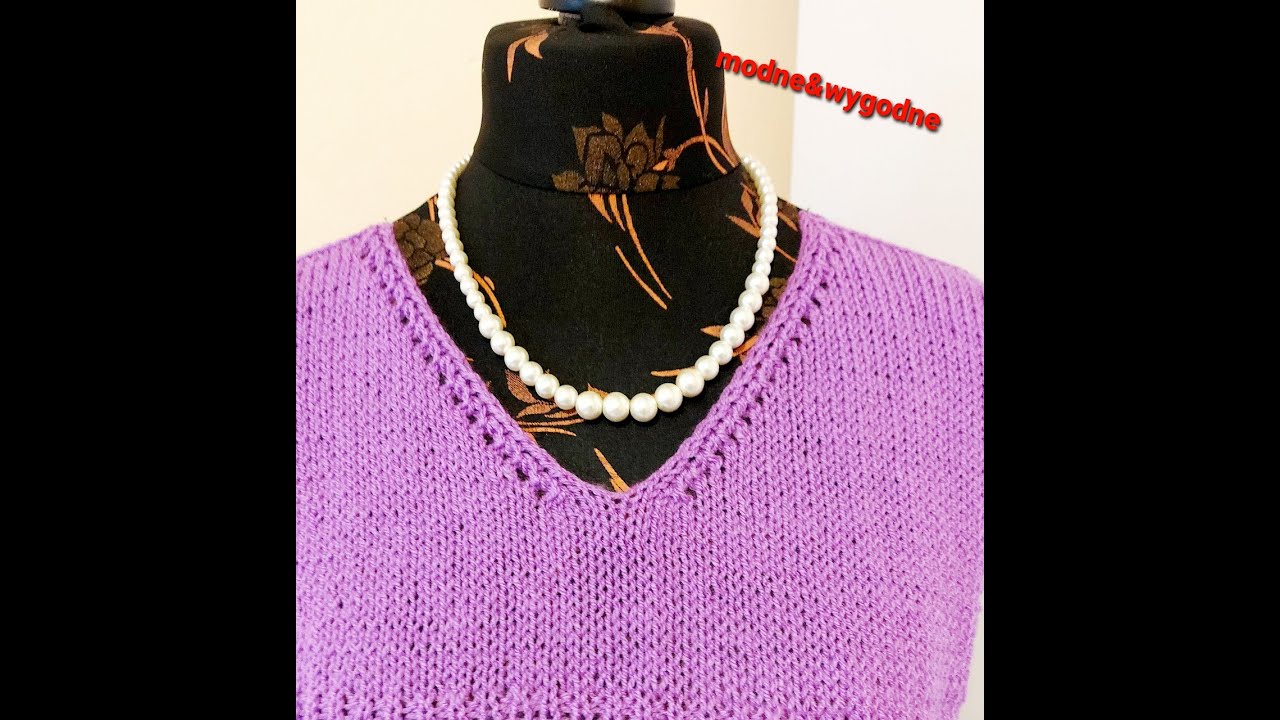 0739 🌹 Dzierganie 🌷 Ozdobny i prosty dekolt w serek " V " na swetry, topy, tuniki itp**Tutorial