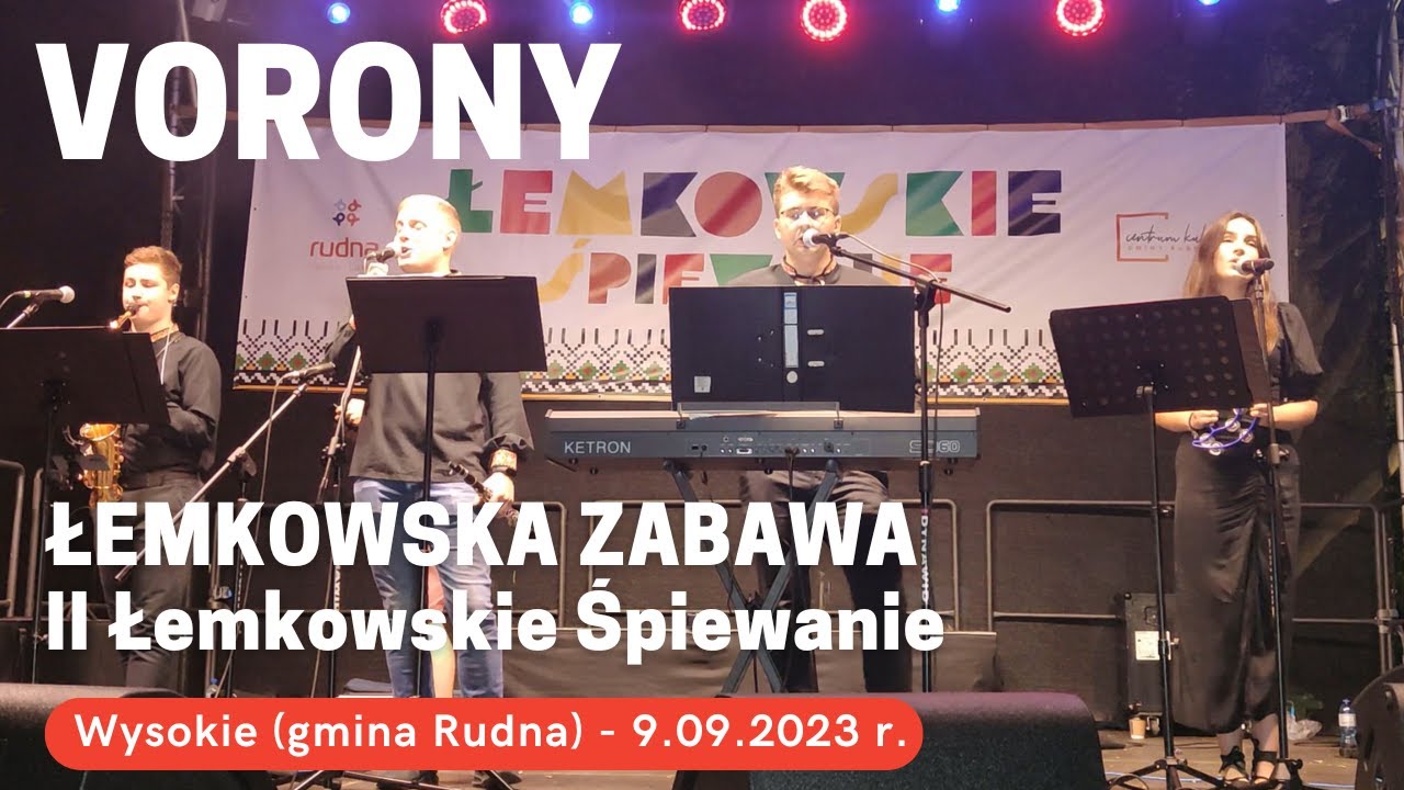 Łemkowska Zabawa z Zespołem VORONY na II Łemkowskim Śpiewaniu w Wysokie Gmina Rudna (Koncert)