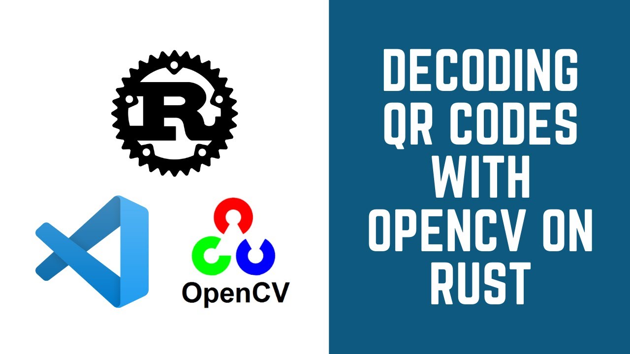 QR Code Decoding and Tracking with OpenCV on Rustlang