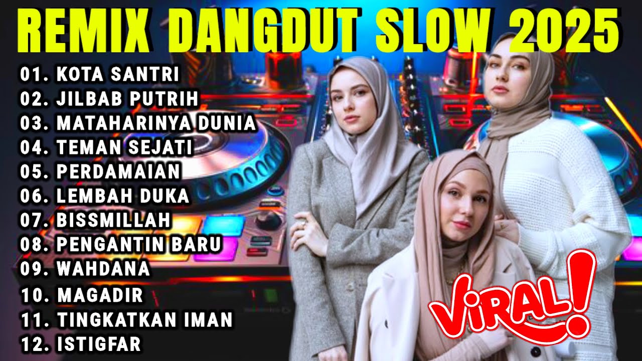 REMIX DANGDUT NONSTOP SLOW BASS - REMIK SLOW BASS DANGDUT QOSIDAH 90AN