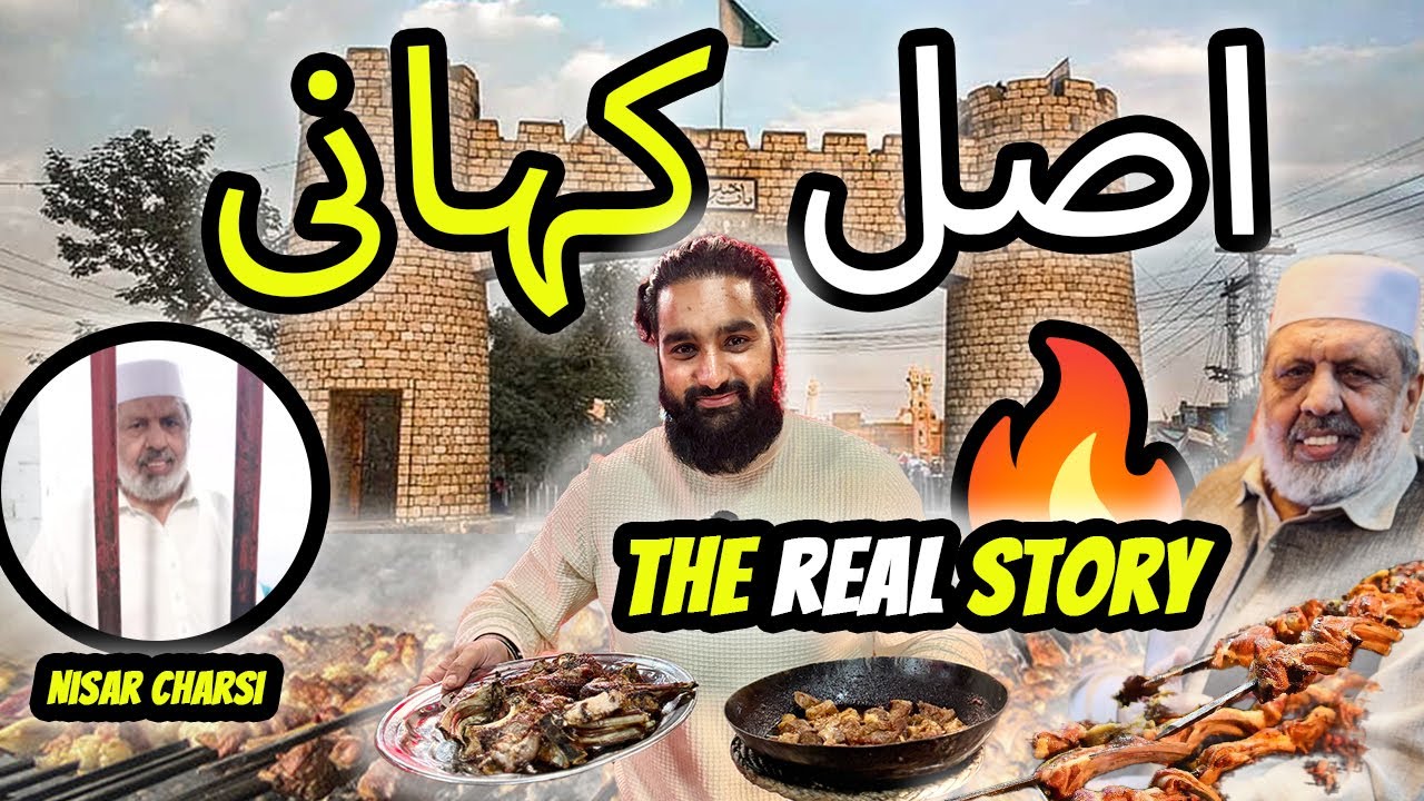 THE STORY BEHIND THE FAMOUS CHARSI TIKKA - Nisar Charsi Tikka Peshawar -  Baazi Bhai Certified!