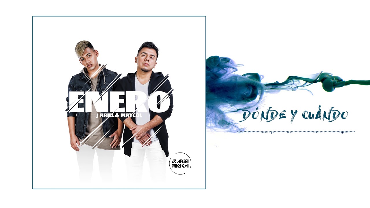 J Ariel & Maycol - Dónde Y Cuándo (Audio)