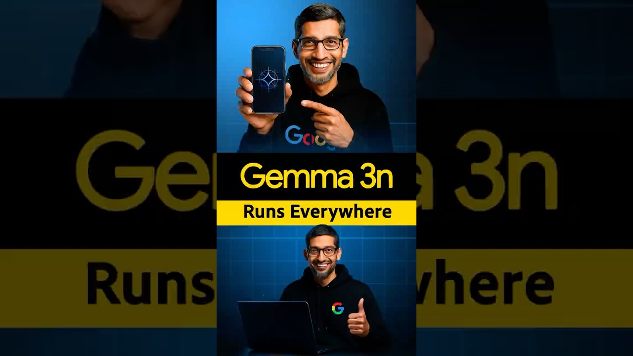 Google&rsquo;s Gemma 3n Runs Everywhere