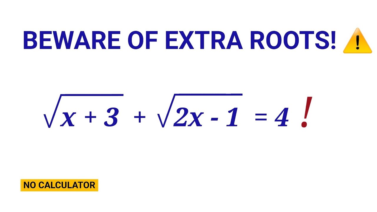 Solving Double Radical Equations Step-by-Step