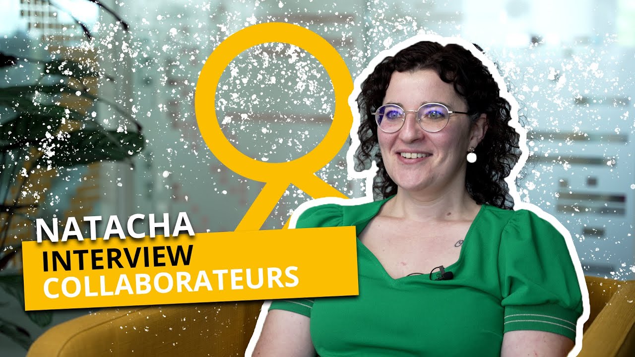 Interview Collaborateur avec Natacha