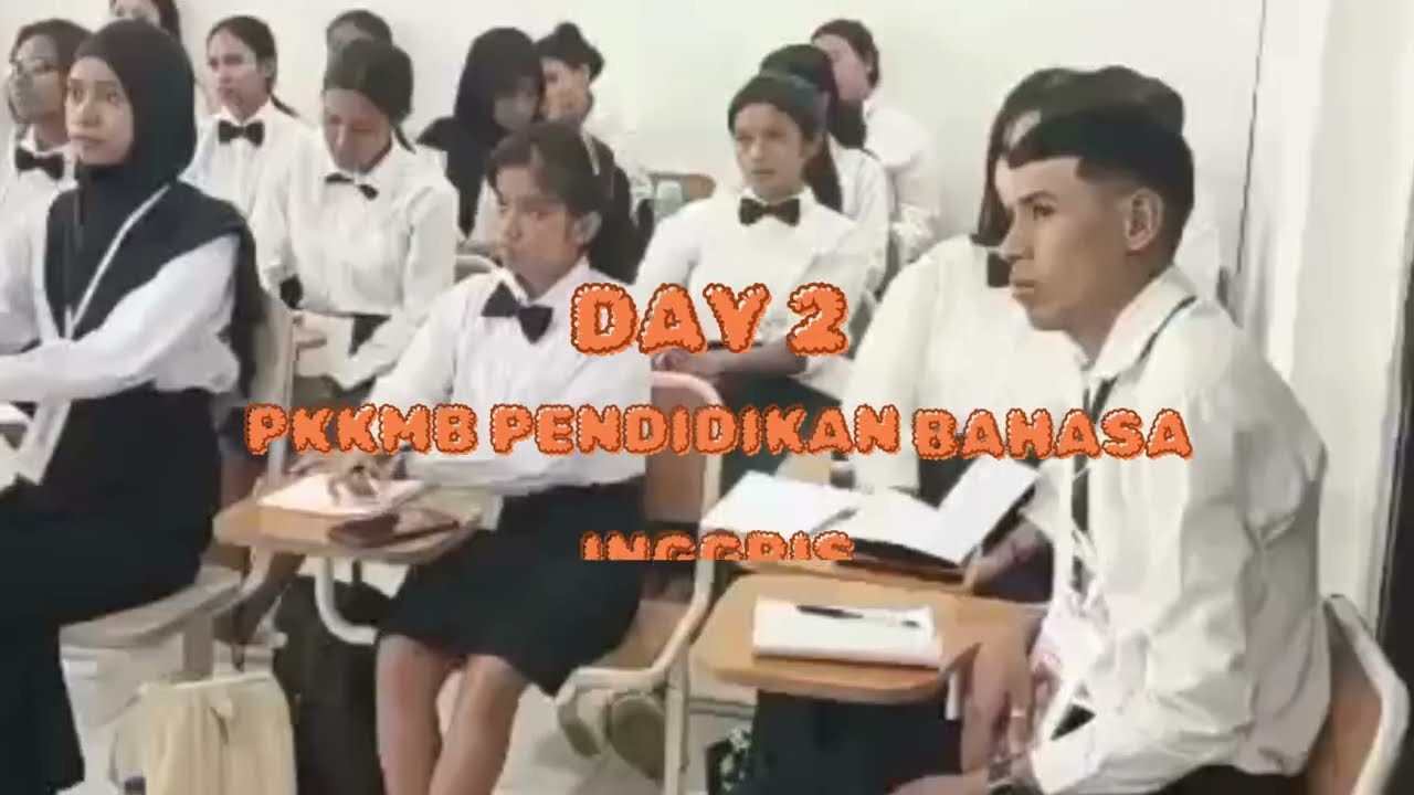 DAY 2 PKKMB PENDIDIKAN BAHASA INGGRIS 1