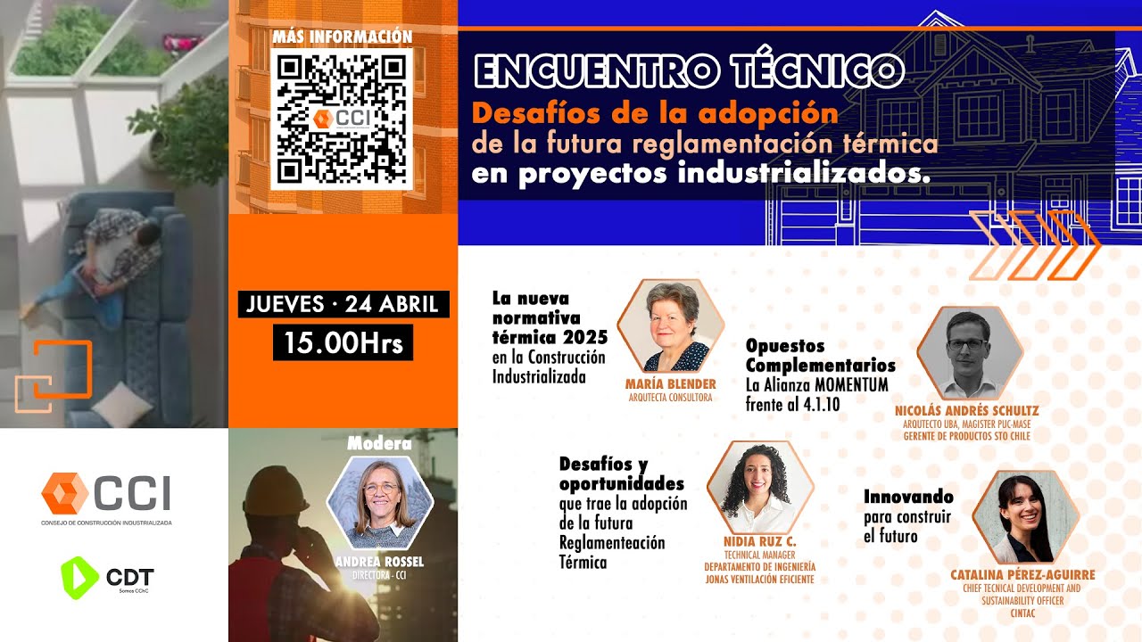 ENCUENTRO TÉCNICO Desafíos en adopción de futura reglamentación térmica proyectos industrializados.