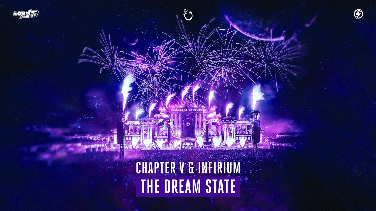 Chapter V & Infirium - The Dream State