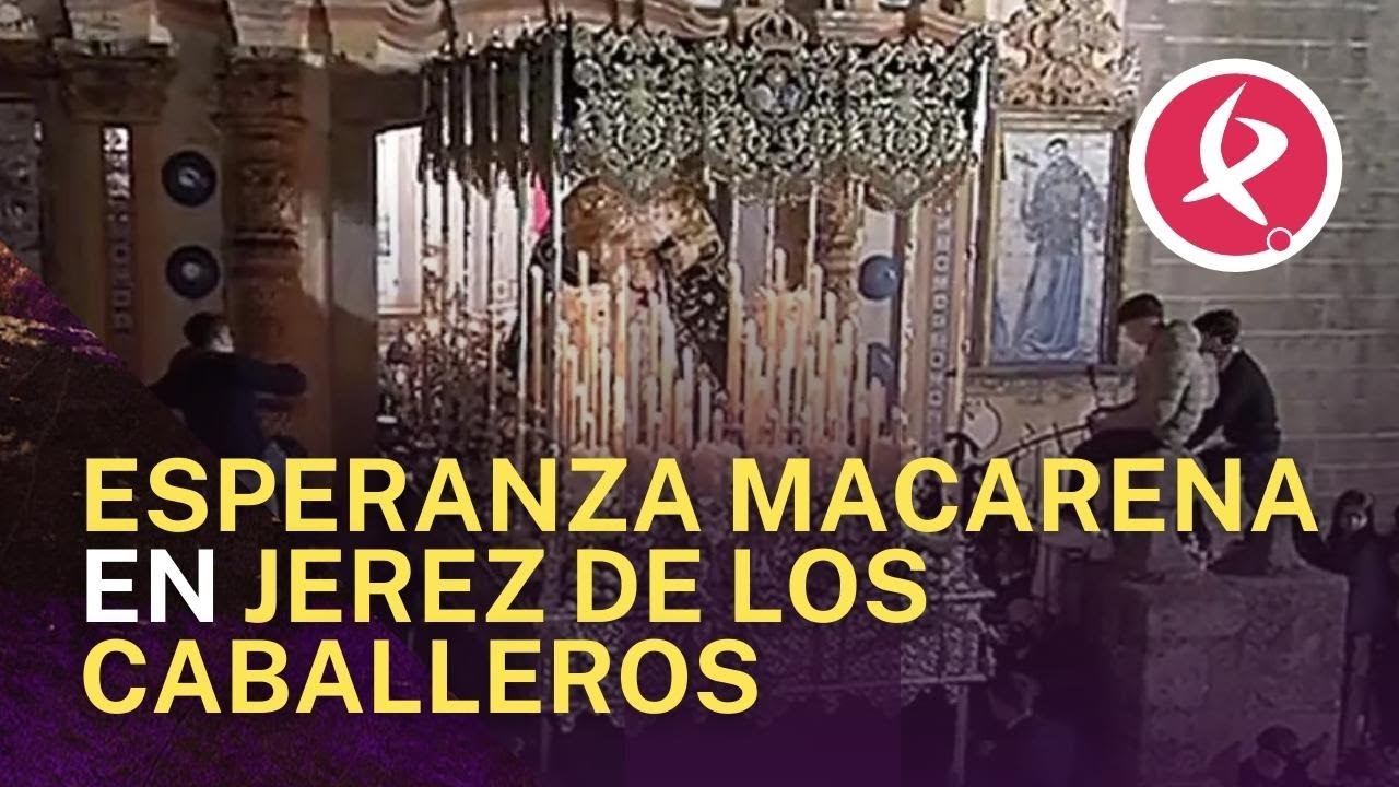 La histórica salida de la Esperanza Macarena en Jerez de los Caballeros | Canal Extremadura