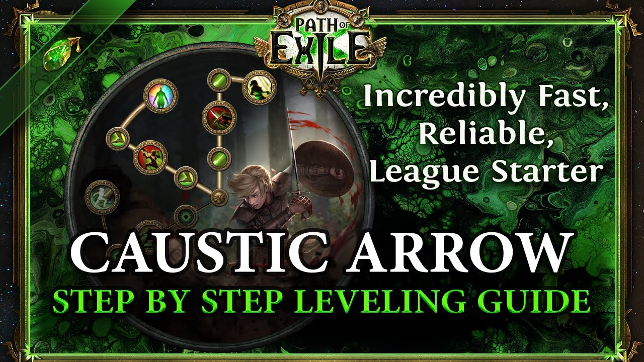 [Path of Exile] Caustic Arrow Raider League Start Leveling Guide