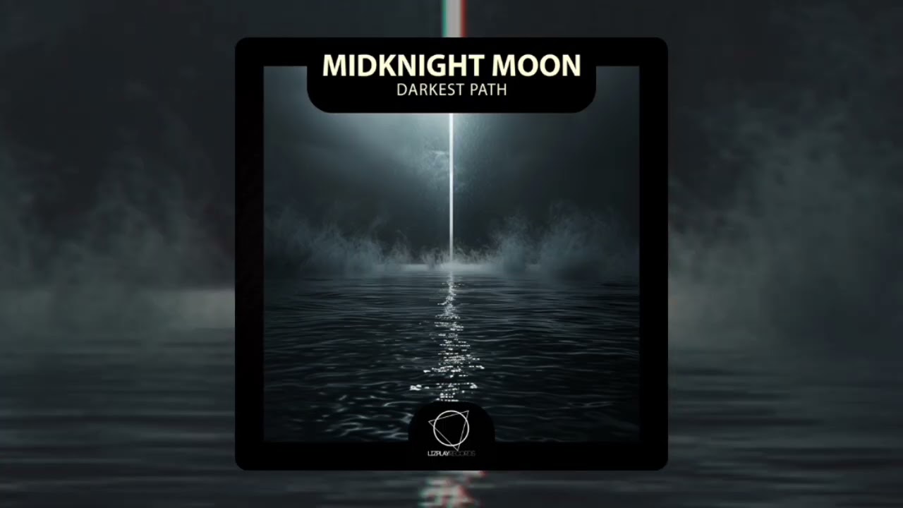 MidKnighT MooN - Darkest Path (Lizplay Records) #DNB