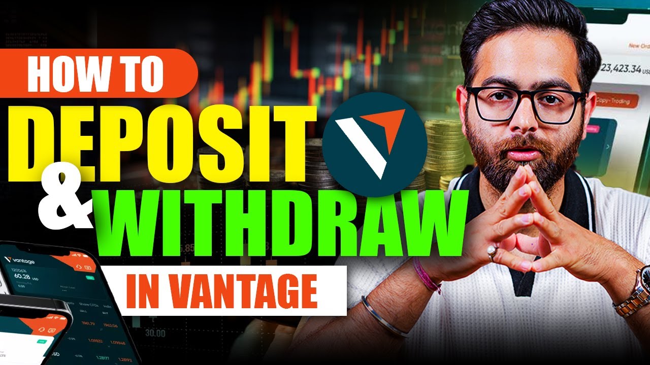 Vantage Deposit & Withdrawal Full Process EXPLAINED | Fast & Safe Methods | Step Traders