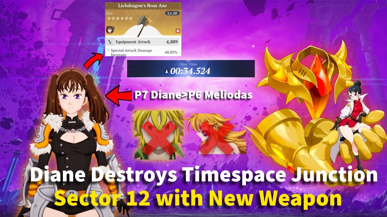 DIANE DESTROYS TIMESPACE JUNCTION SECTOR 12 WITH THE NEW WEAPON || SEVEN DEADLY SINS ORIGN.