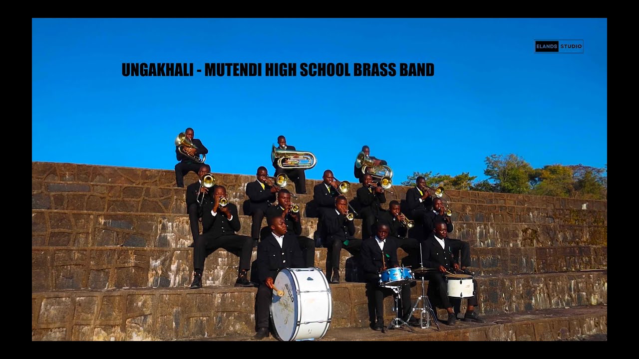 Ungakhali (Usacheme) - Cover  by Mutendi High School Brass Band    Produced By Ishmael Mupinga