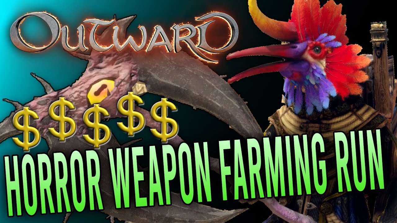 Outward: Silver Farming in 2021 - Horror Weapon Farming Run