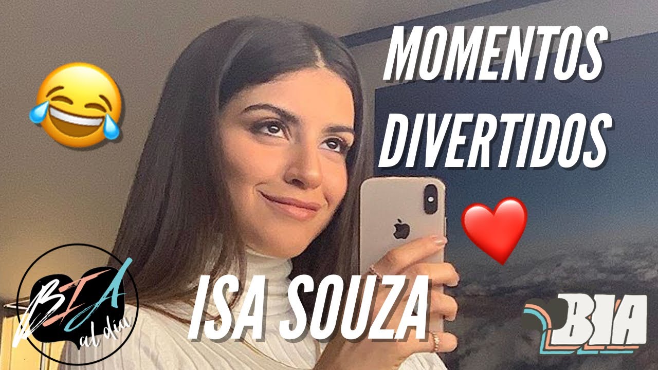 MOMENTOS DIVERTIDOS CON ISABELA SOUZA