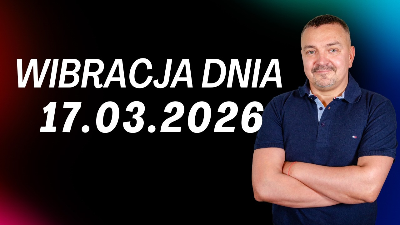 WIBRACJA DNIA 17.03.2026 - Sylwester Chordecki #wibracjadnia #numerologiadnia #SylwesterChordecki