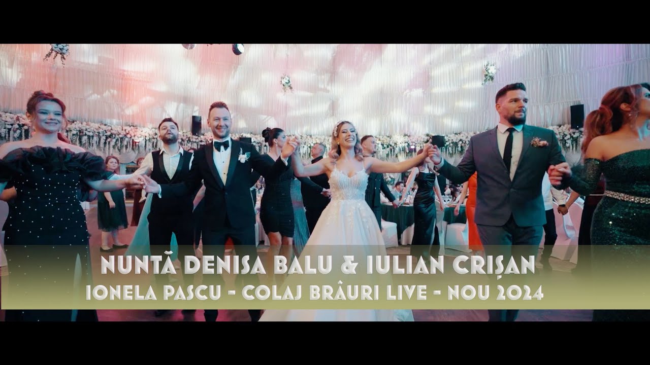 Ionela Pascu - Colaj Brauri LIVE ● Nunta Denisa Balu & Iulian Crisan ● NOU 2024