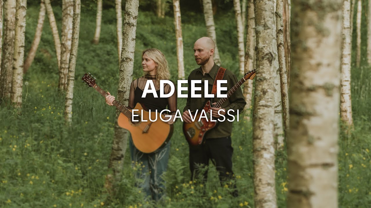 ADEELE - Eluga valssi (official live video)