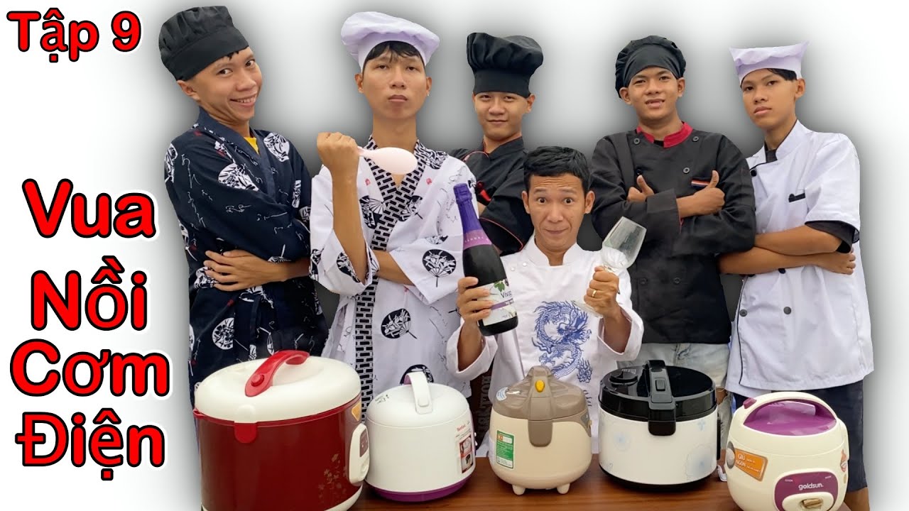 LamTV - Trận Chiến Vua Đầu Bếp - Tập 9: Tìm Ra VUA NỒI CƠM ĐIỆN