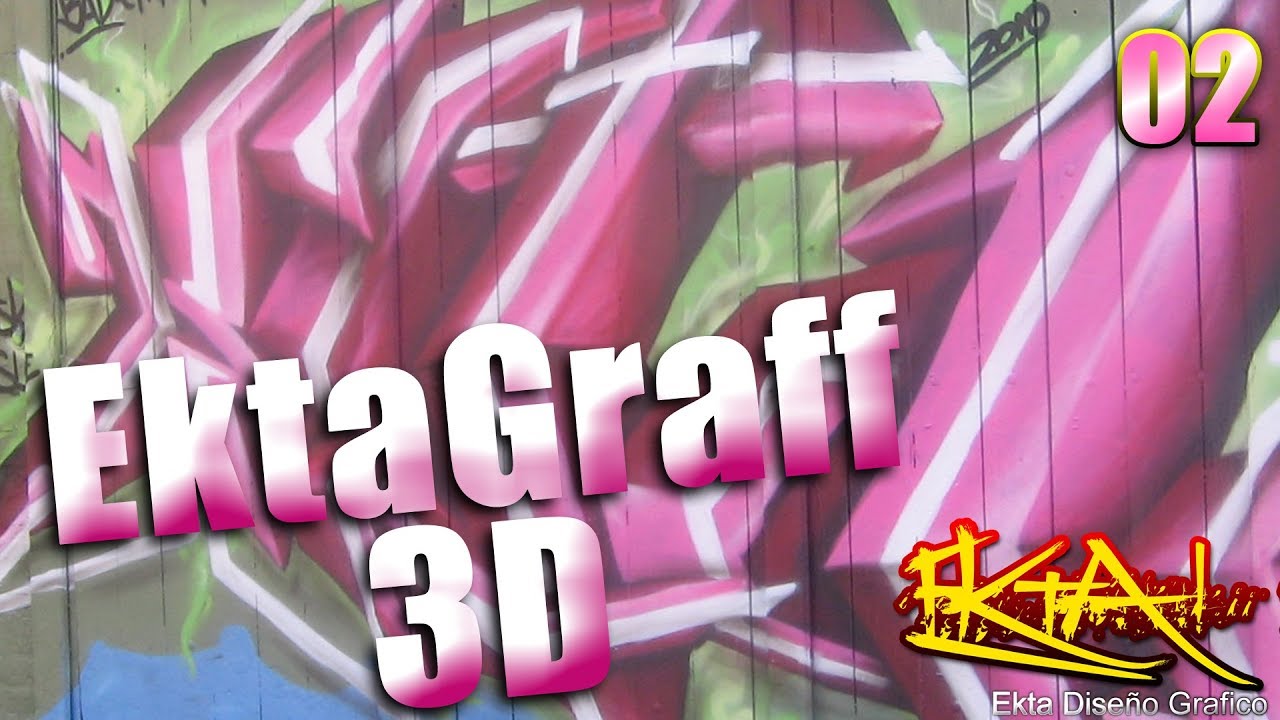 EktaGraff - Ekta Graffiti 3D