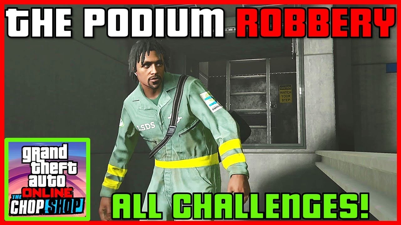 ALL CHALLENGES COMPLETED | The Podium Robbery Finale | GTA 5 Online Chop Shop DLC Tutorial #gta