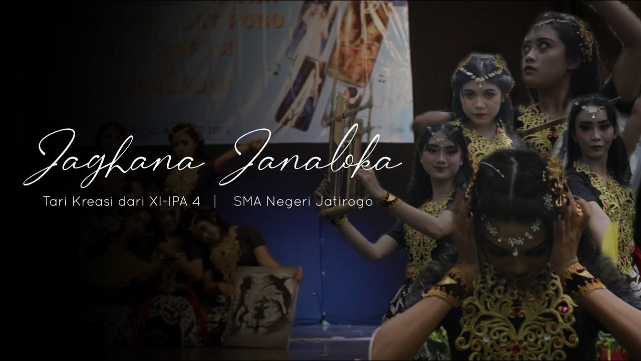 HUT SMA Negeri Jatirogo Ke 39 - Tari Kreasi “Jaghana Janaloka” - XI IPA 4