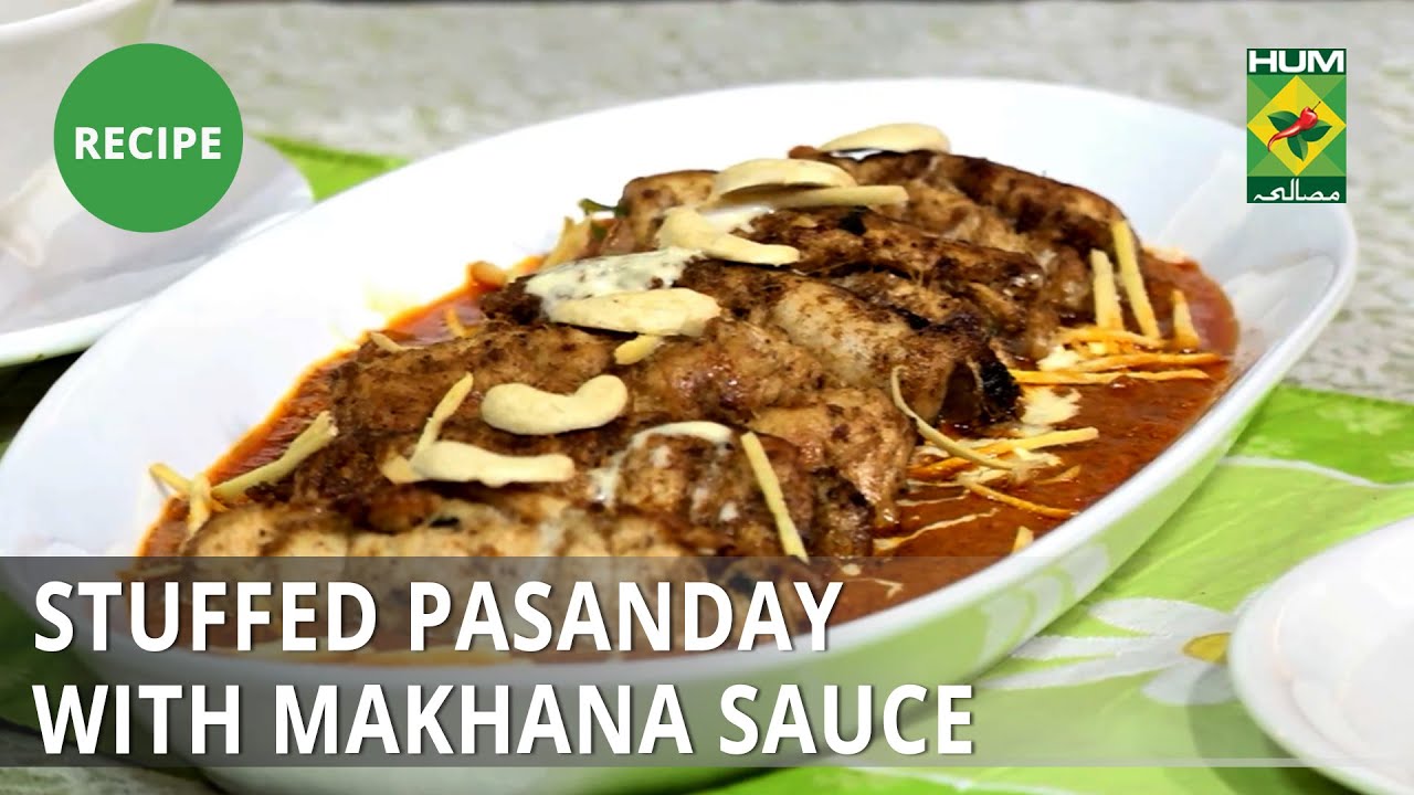 Stuffed Pasanday With Makhana Sauce Recipe | Lazzat | Samina Jalil | Desi Food