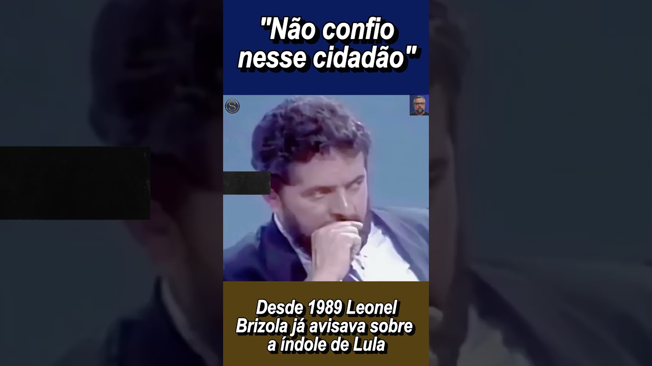 Leonel Brizola sobre Lula em 1989