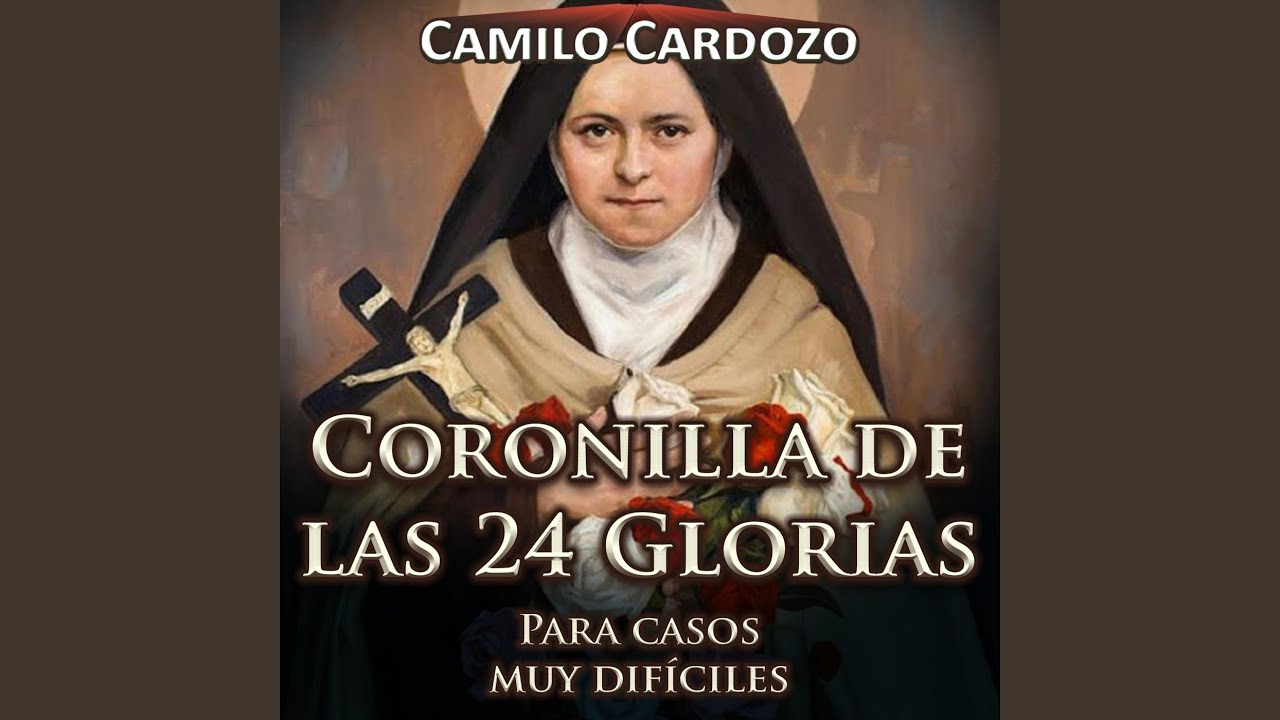 Coronilla De Las 24 Glorias Para Casos Muy Difíciles