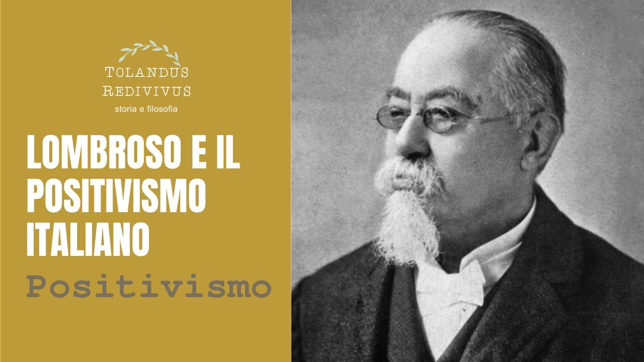 Lombroso e il positivismo italiano - Positivismo 9