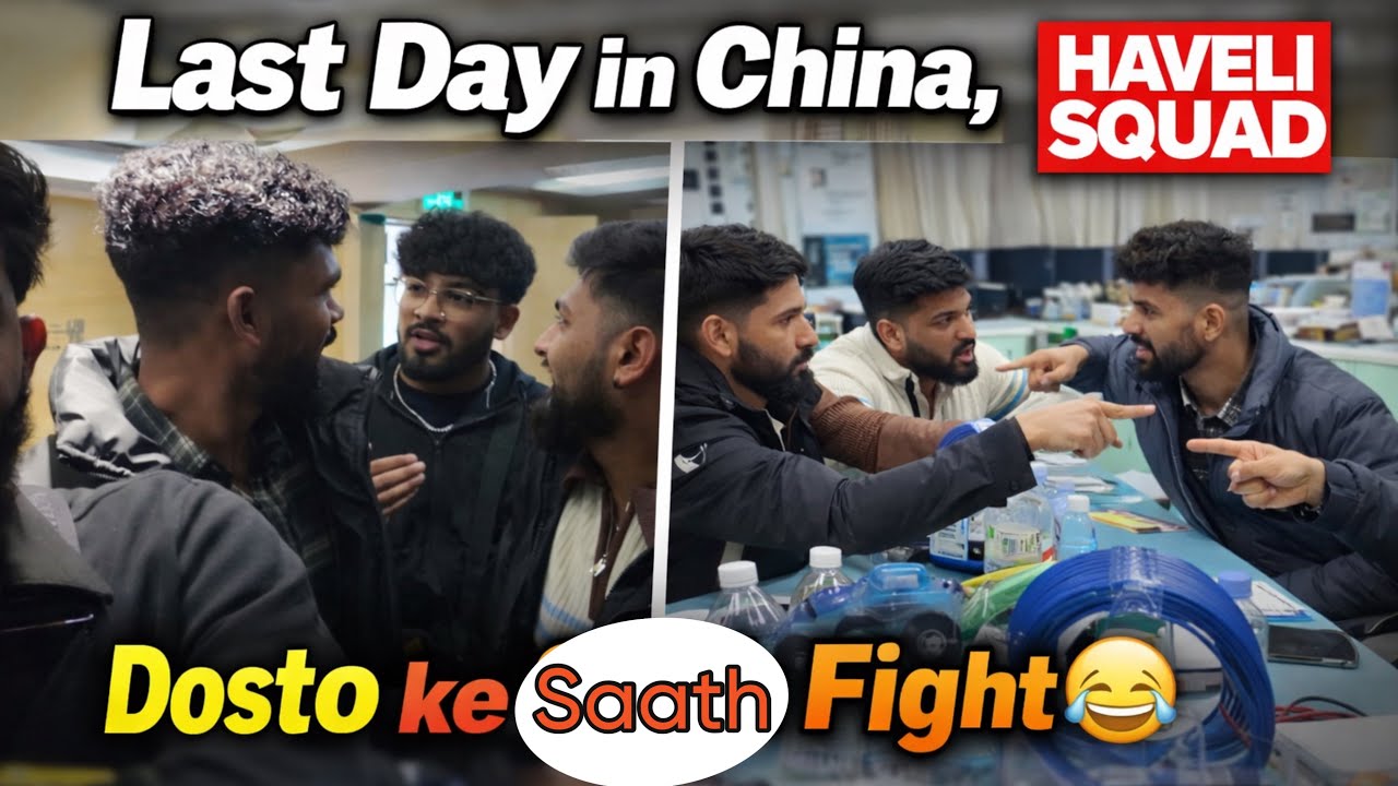 China Mein Aakhri Din | Fight Bhi Hui, Fun Bhi Hua! | Haveli Squad