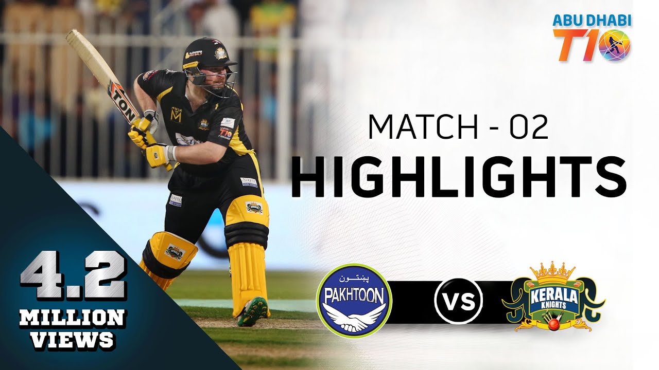 Match 2 Highlights, T10 League Season 2,  Kerala Knights vs Pakhtoon,