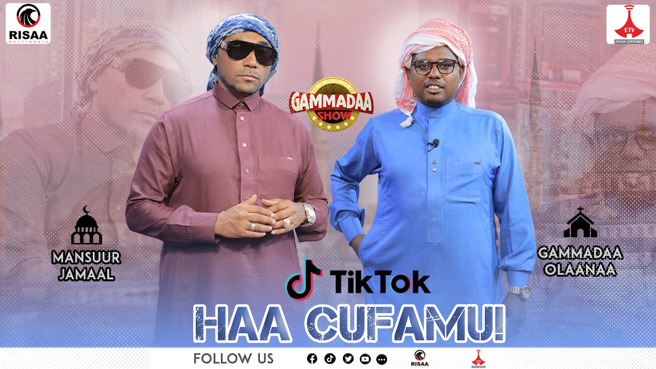 “#Tiktok haa Cufamu” Mansuur Jamal on #GammadaaShow Mansur Episode 34 2023