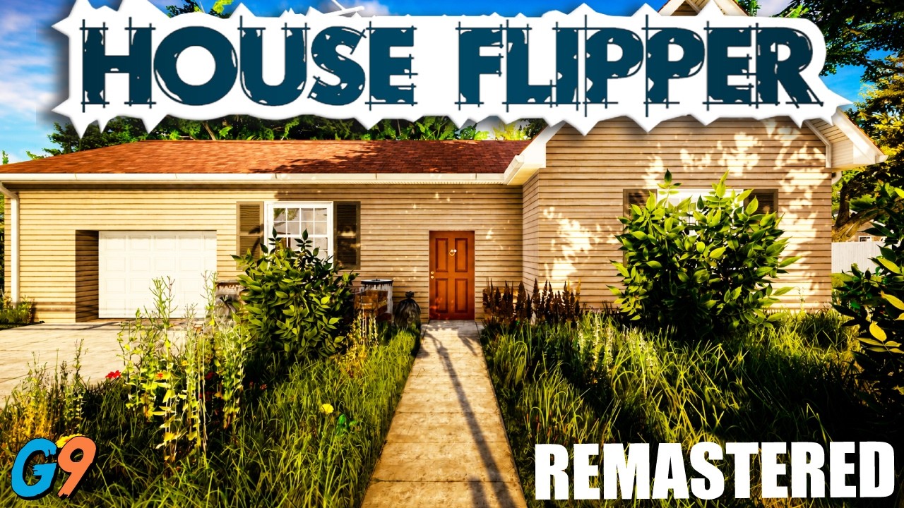 Let's Fix Up This Place - House Flipper Remastered