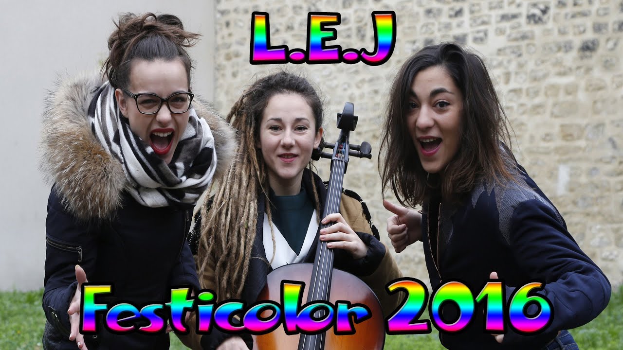[FR] L.E.J au FestiColor 2016 &agrave; Meung-sur-Loire