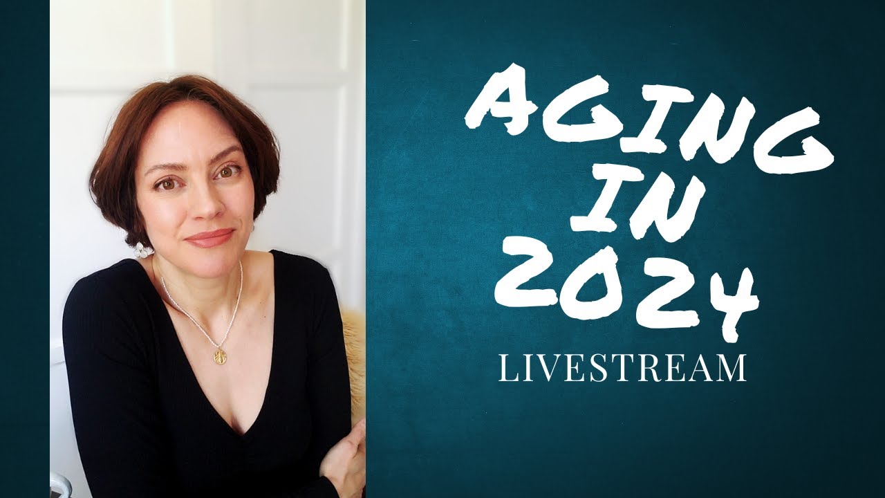 Aging is different (and better) in 2024