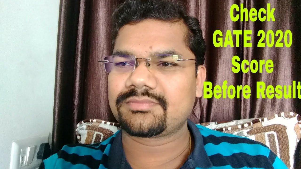 Gate 2020 Score Predictor | How to check approximate Gate 2020 Score / Marks / Rank