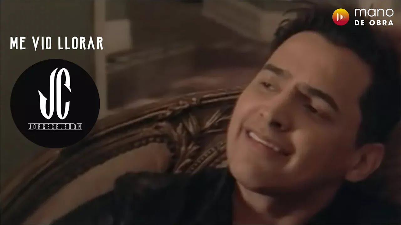 Me Vio Llorar - Jorge Celed&oacute;n l Video Oficial