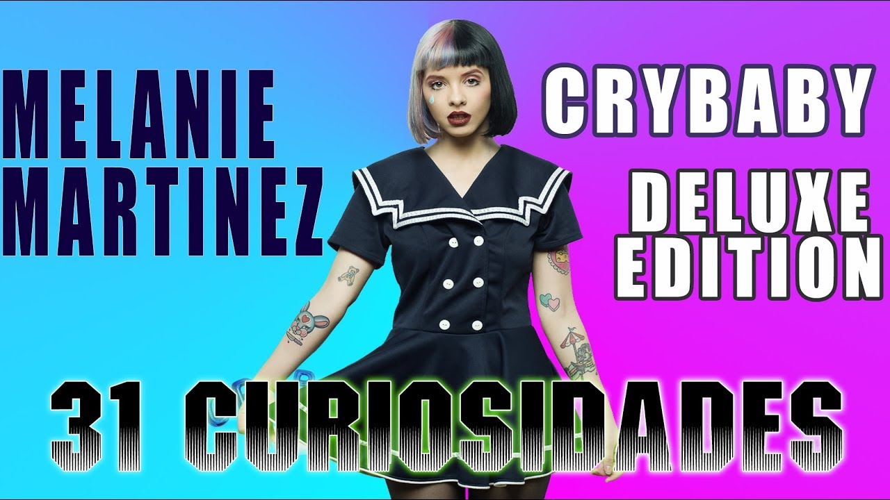 31 Curiosidades: CRYBABY de Melanie Martinez (Parte 1)